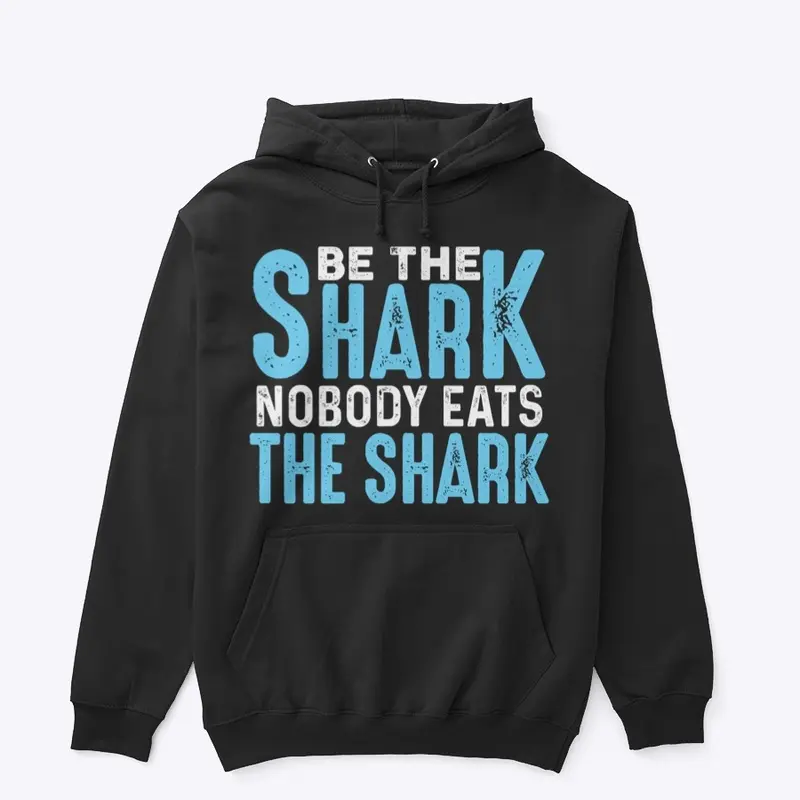 Be the Shark