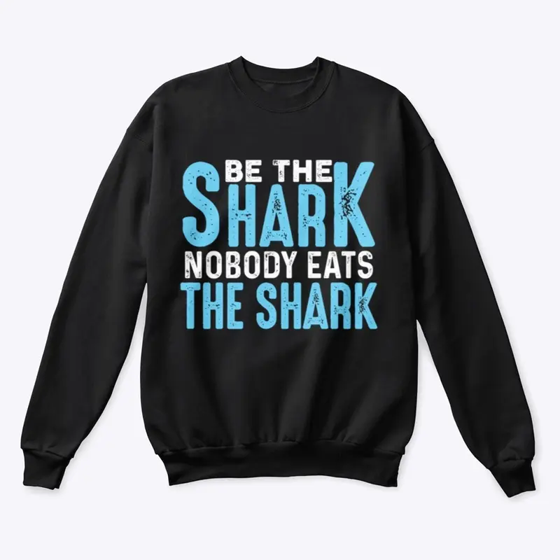 Be the Shark