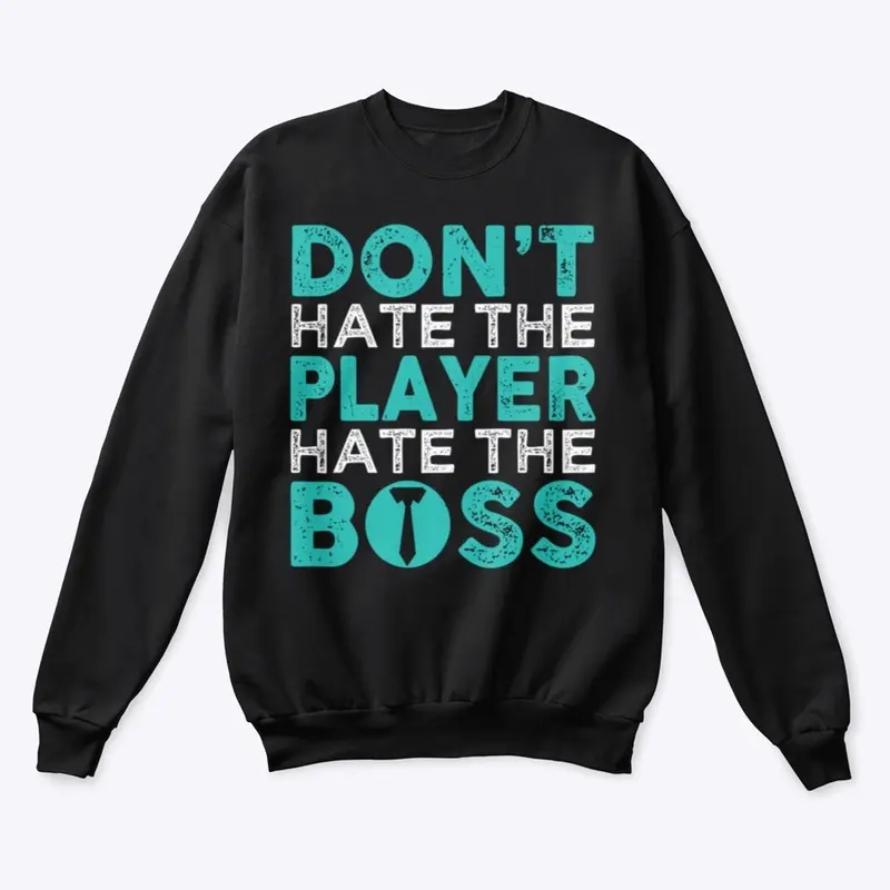 Hate the Boss