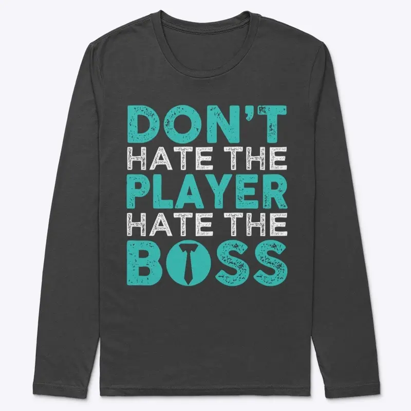 Hate the Boss