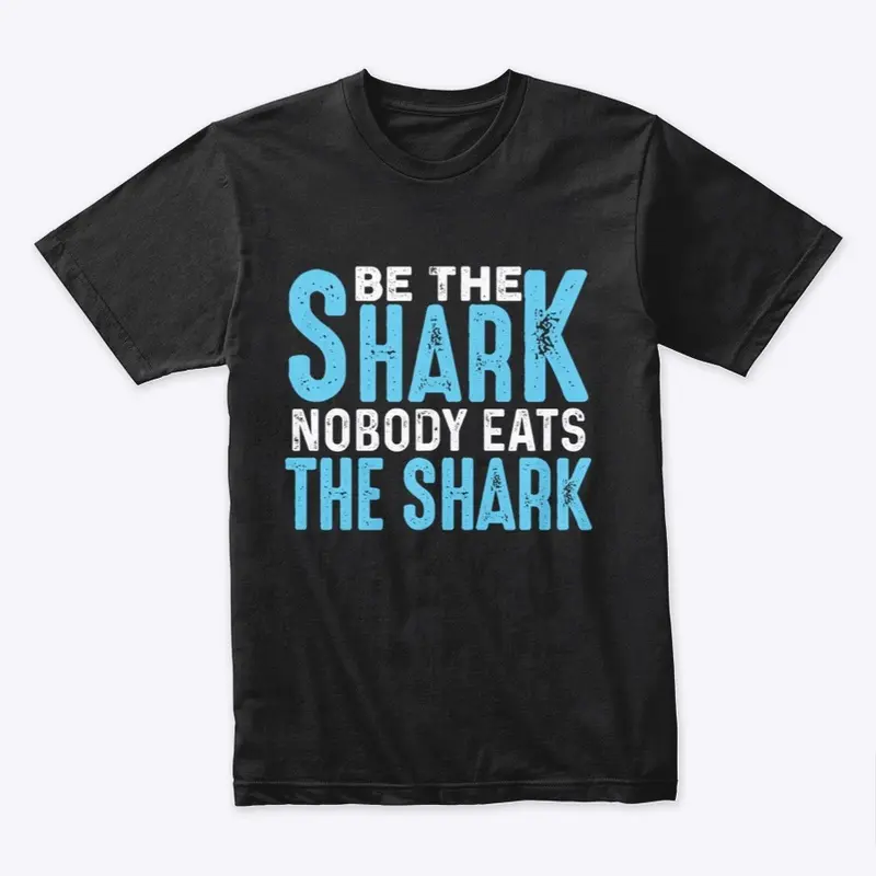 Be the Shark