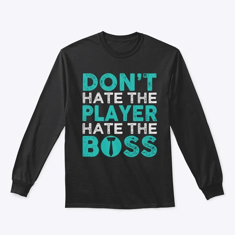 Hate the Boss