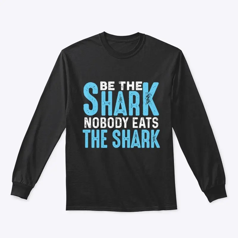 Be the Shark